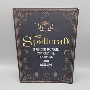 Spellcraft A Guided Journal for Casting, Cleansing & Blessing Paperback
